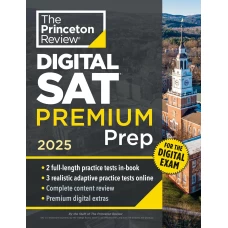 Princeton Review Digital SAT Premium Prep 2025 Edition